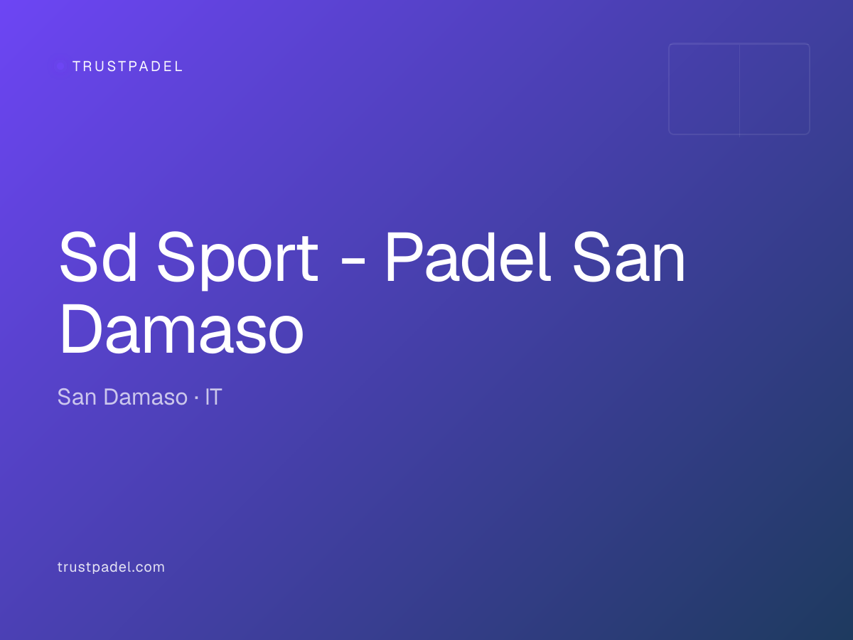 Sd Sport - Padel San Damaso padel club