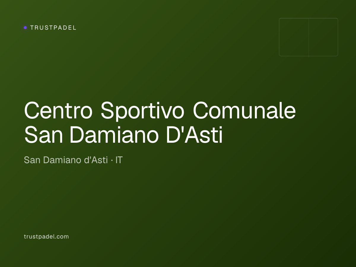Centro Sportivo Comunale San Damiano D'Asti padel club