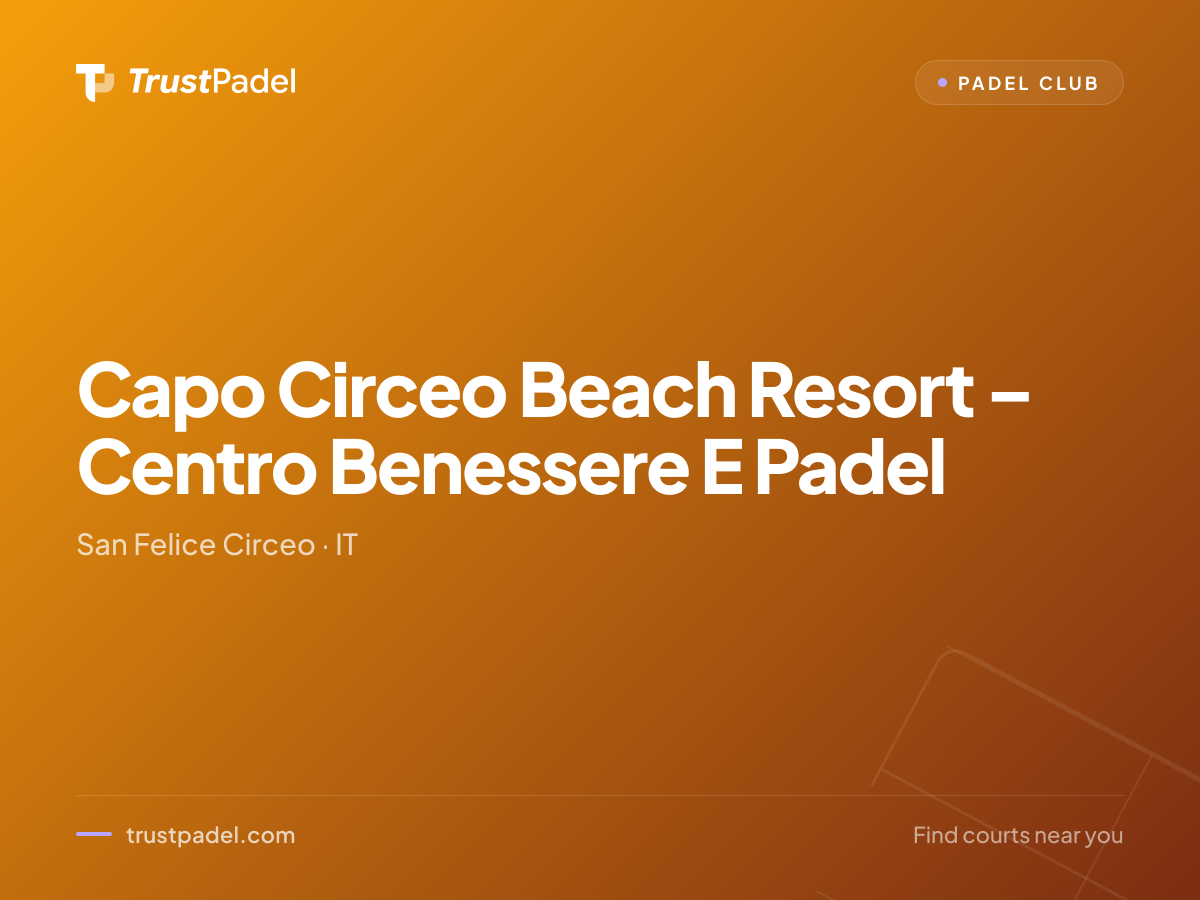 Capo Circeo Beach Resort – Centro Benessere E Padel padel club