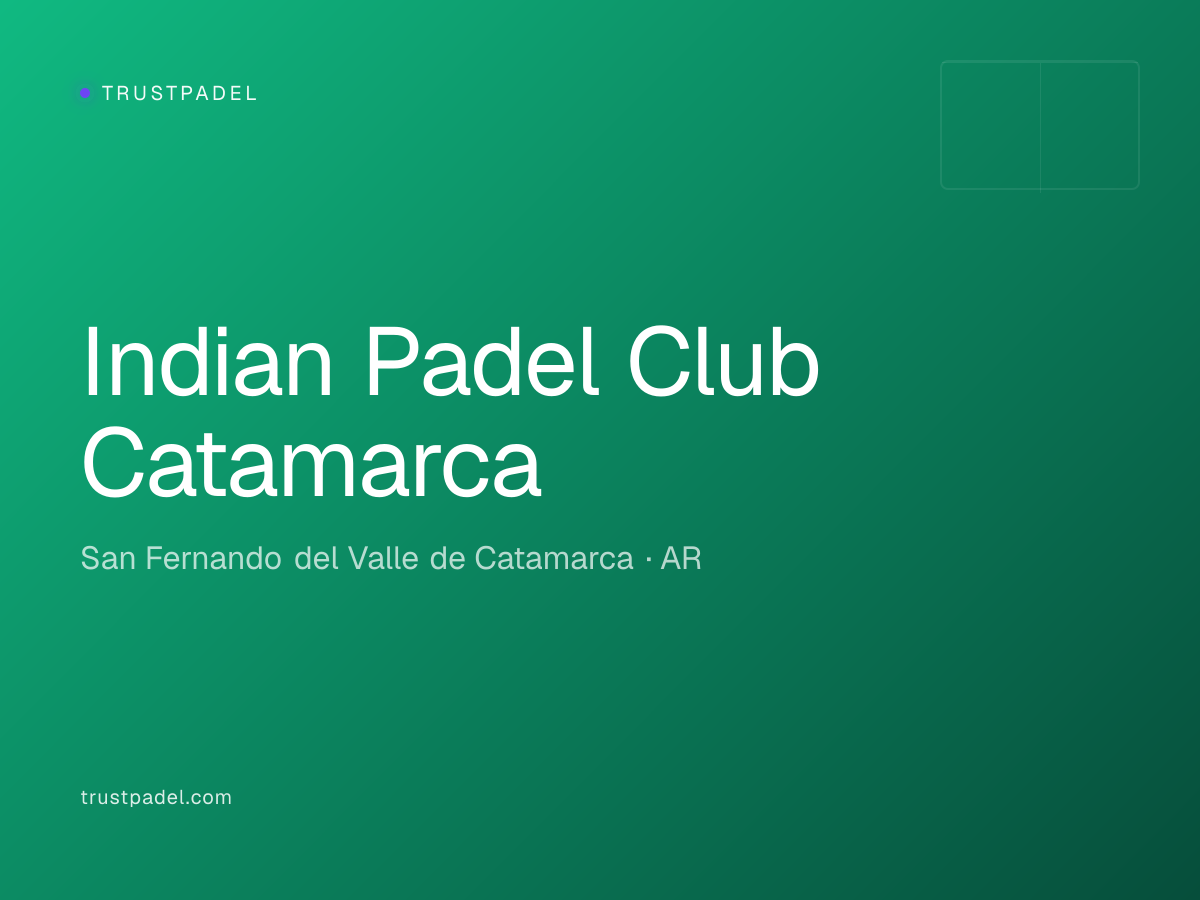 Indian Padel Club Catamarca padel club