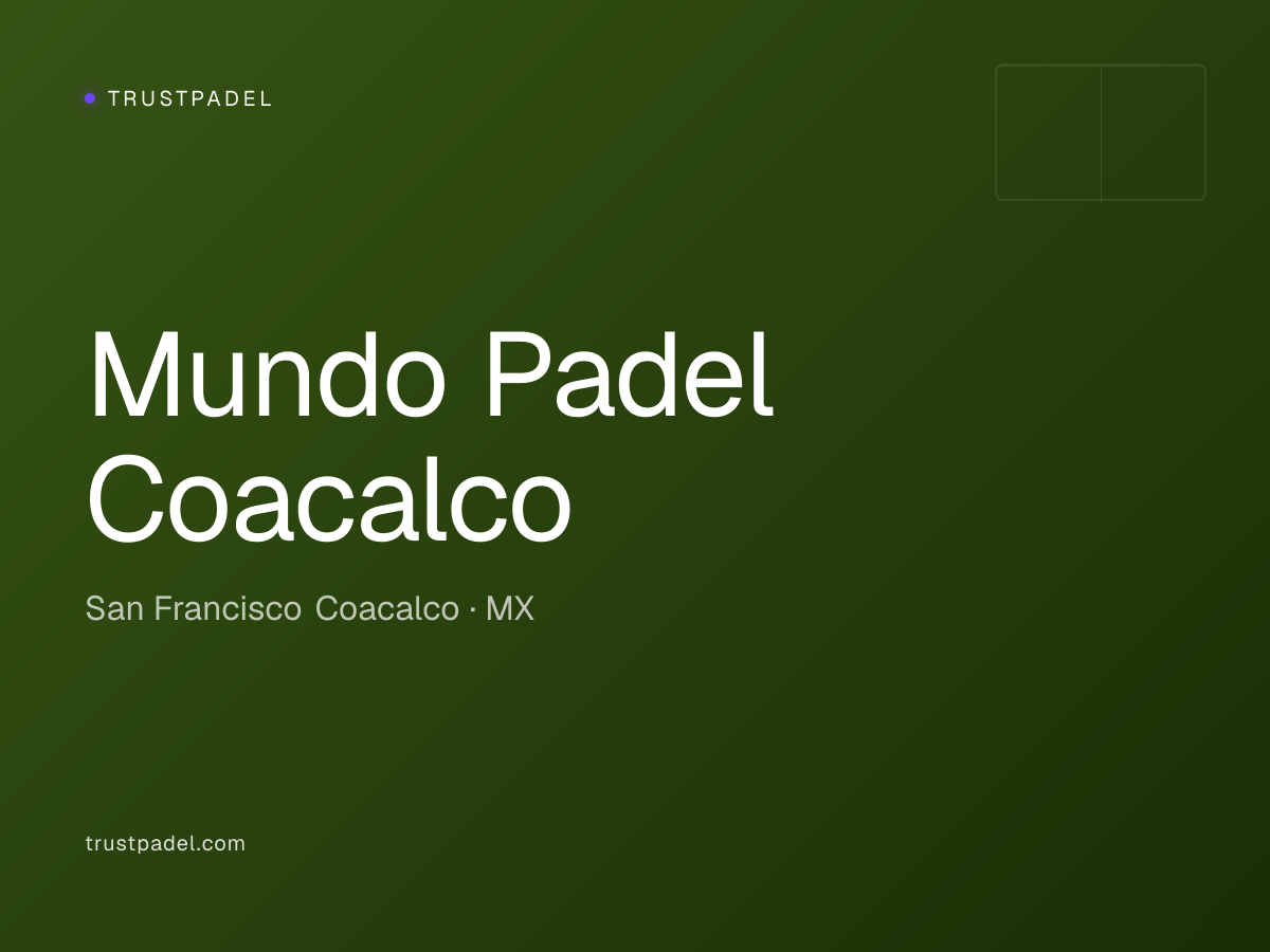 Mundo Padel Coacalco padel club