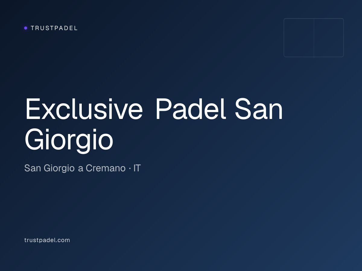 Exclusive Padel San Giorgio padel club