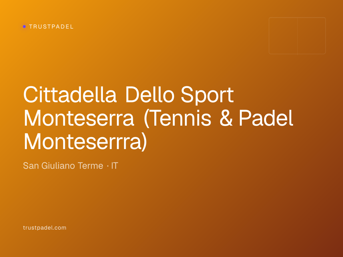 Cittadella Dello Sport Monteserra (Tennis & Padel Monteserrra) padel club