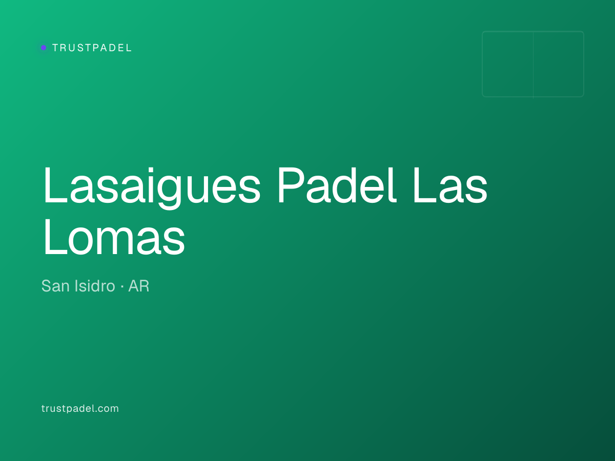 Lasaigues Padel Las Lomas padel club