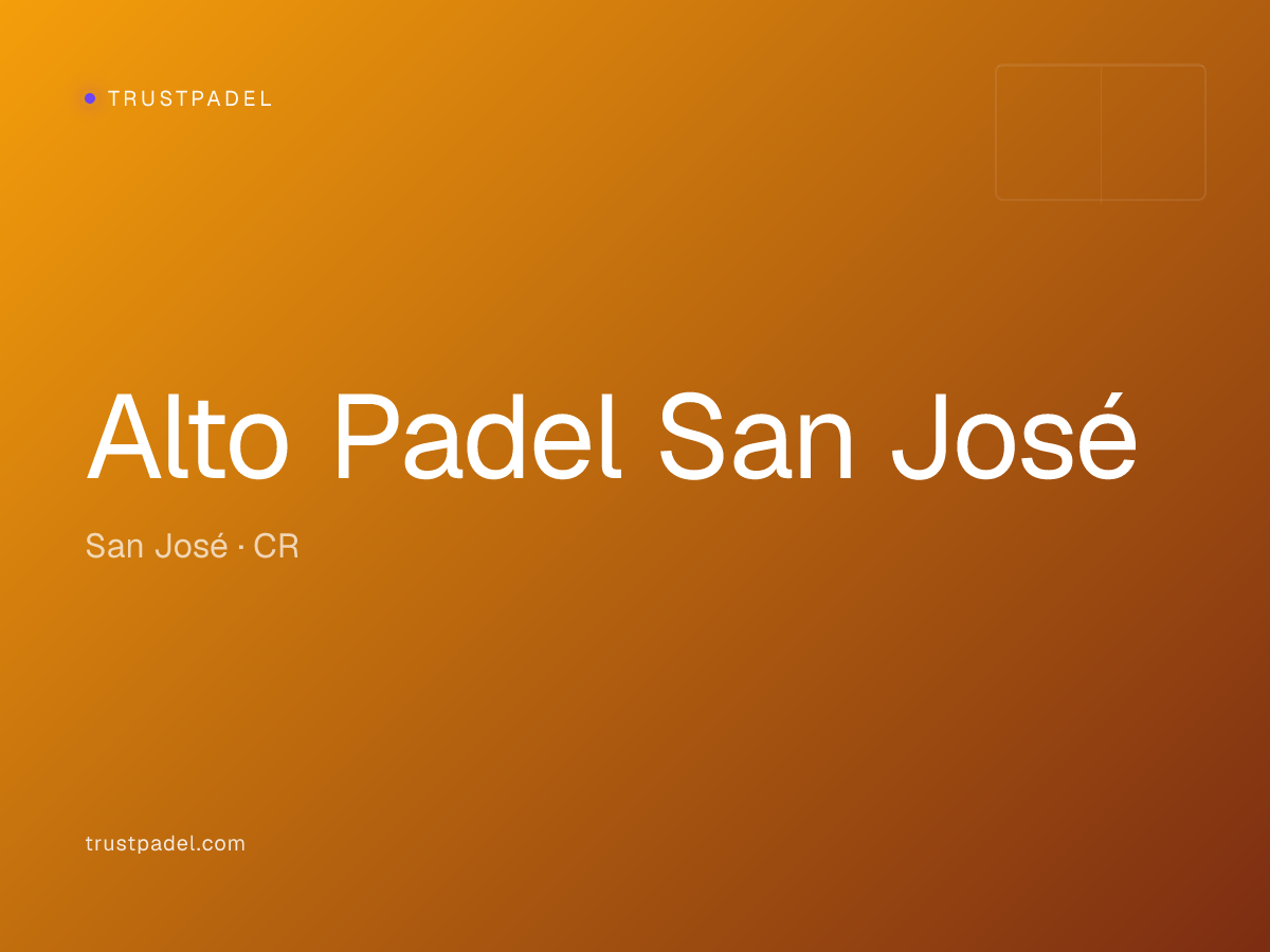 Alto Padel San José padel club