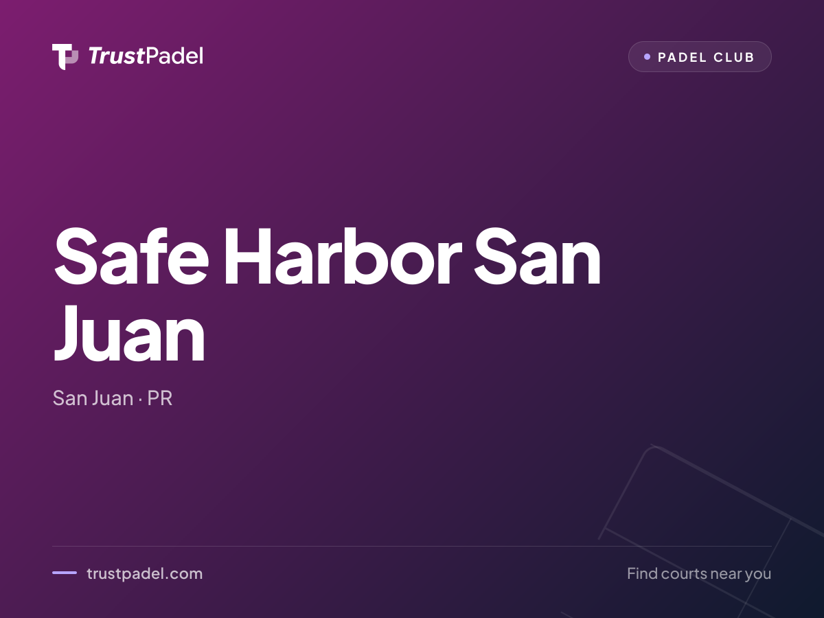 Safe Harbor San Juan padel club