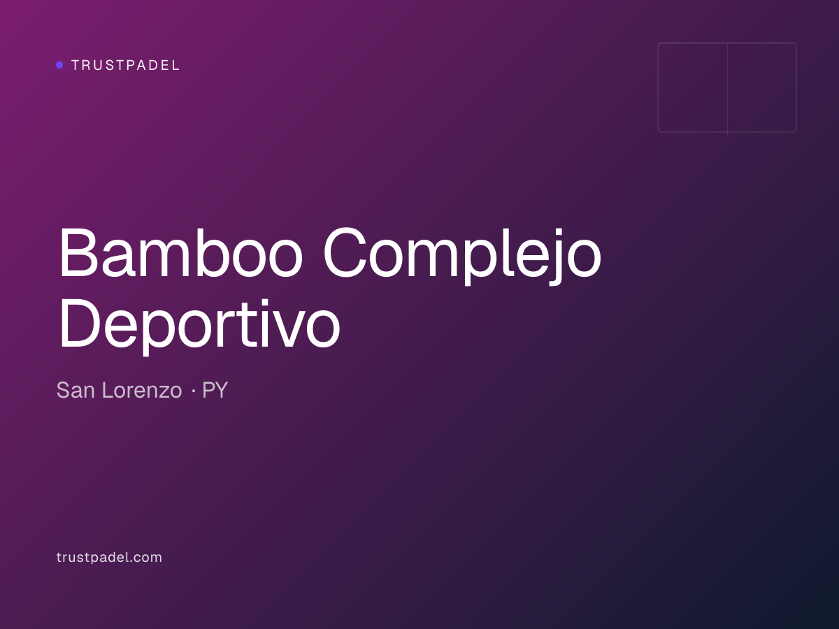 Bamboo Complejo Deportivo padel club