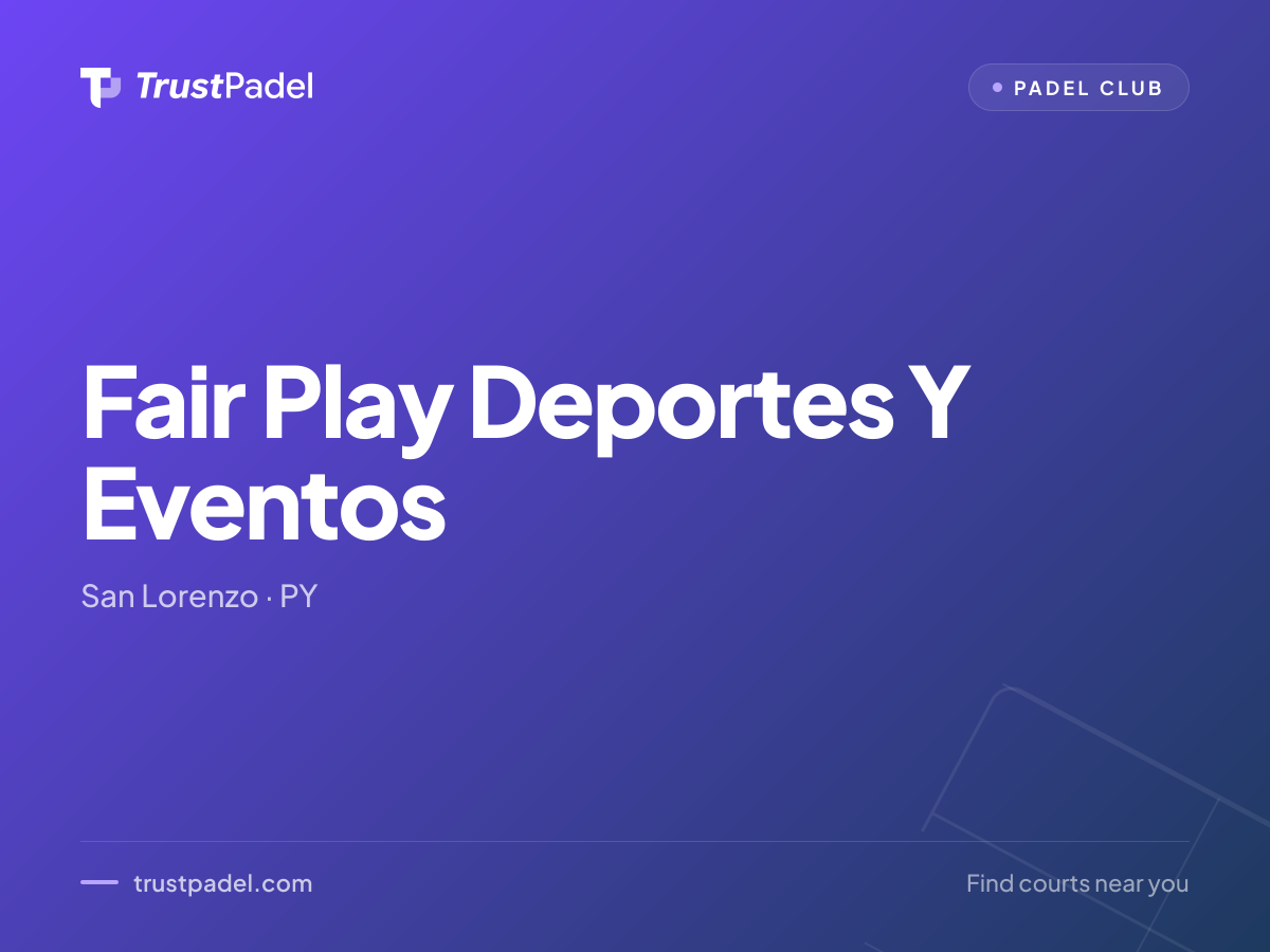 Fair Play Deportes Y Eventos padel club