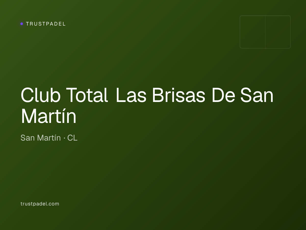 Club Total Las Brisas De San Martín padel club