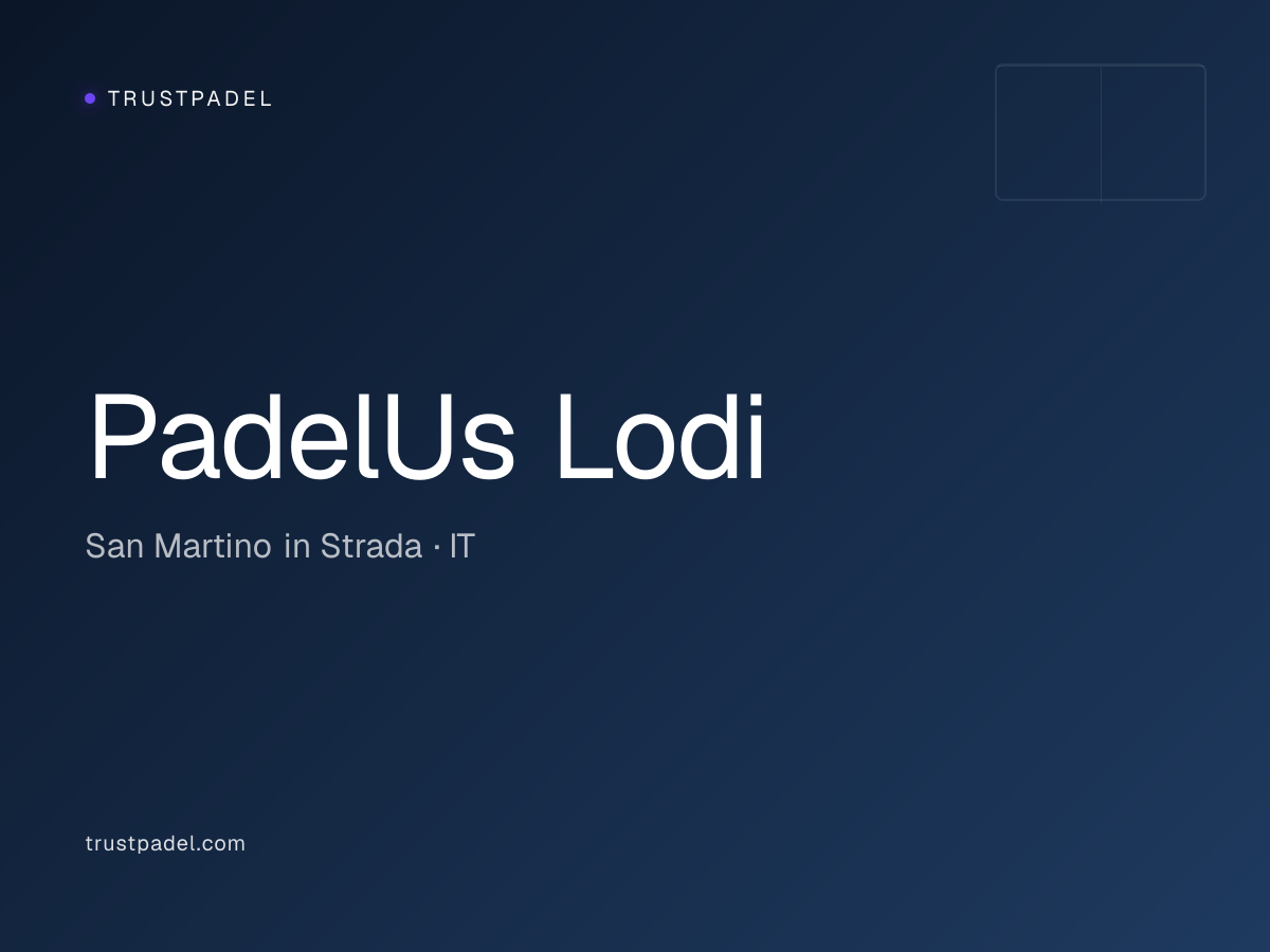 PadelUs Lodi padel club