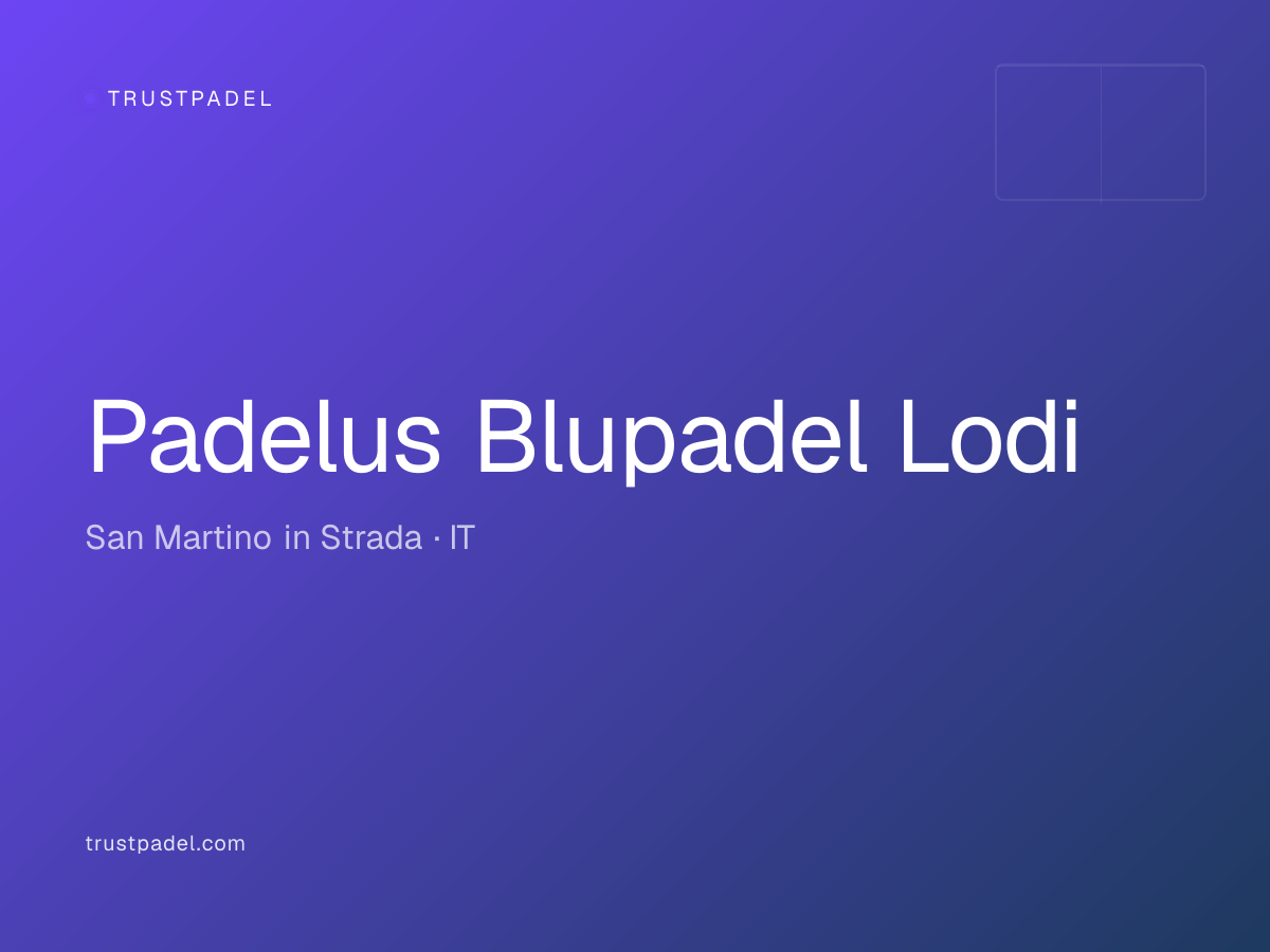 Padelus Blupadel Lodi padel club