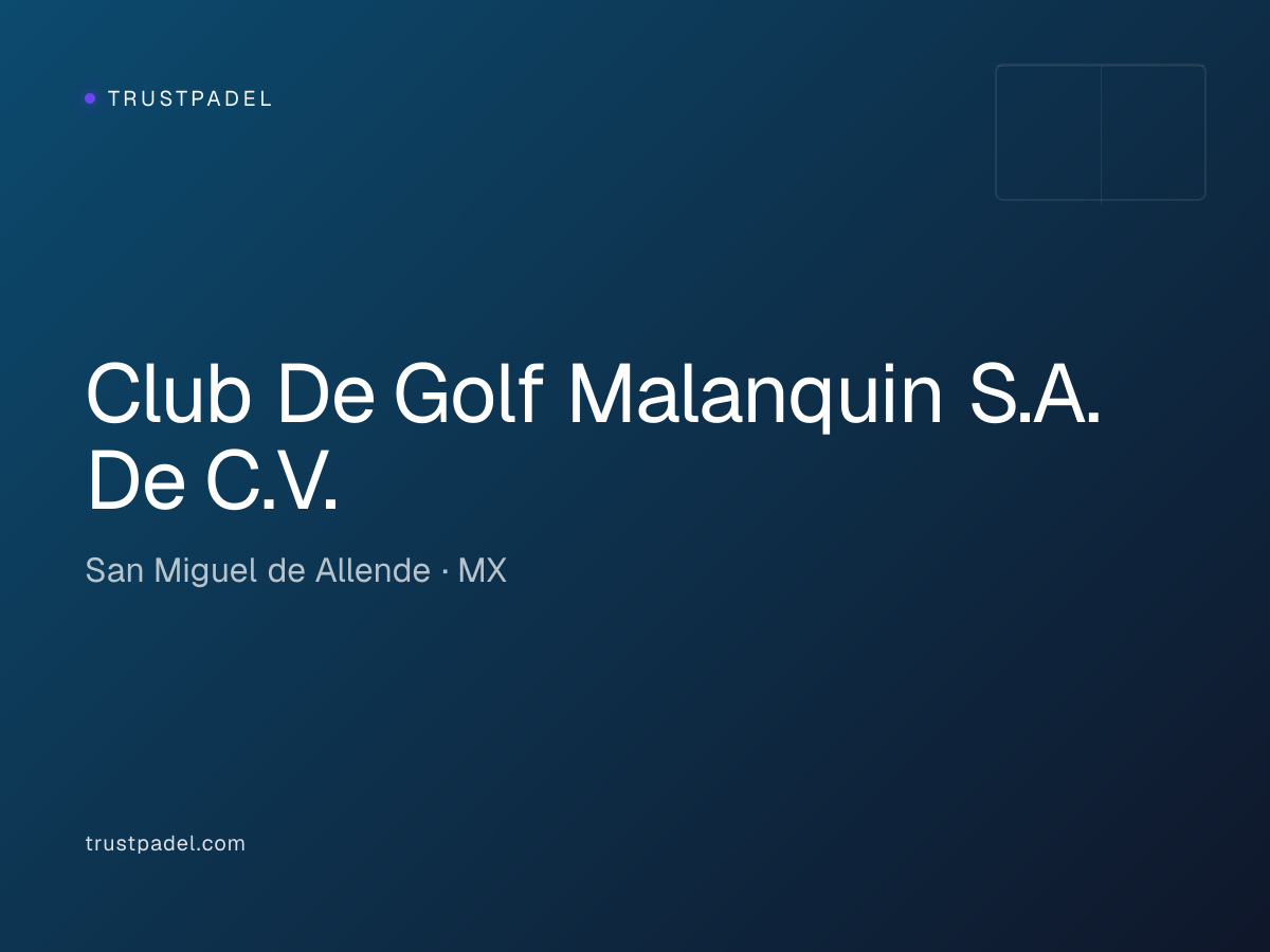 Club De Golf Malanquin S.A. De C.V. padel club