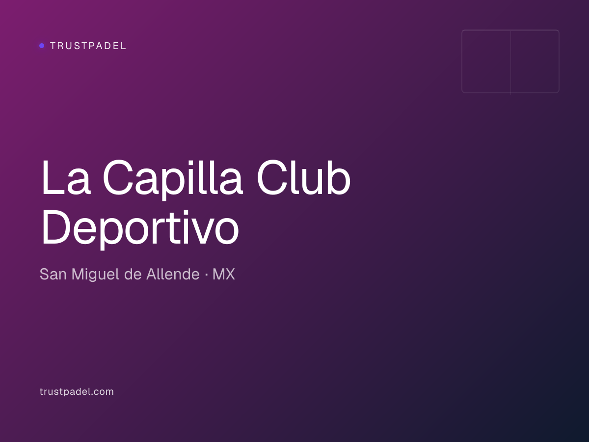 La Capilla Club Deportivo padel club