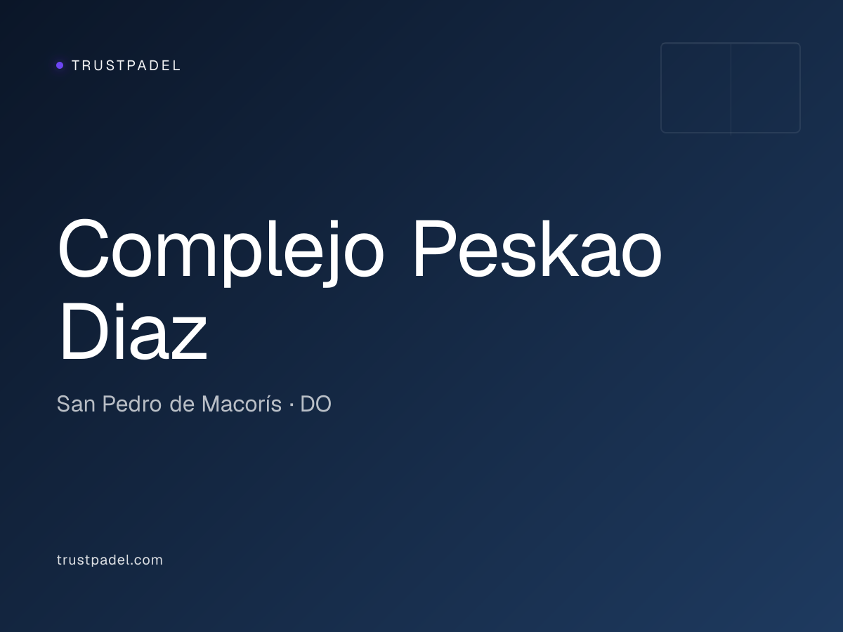 Complejo Peskao Diaz padel club