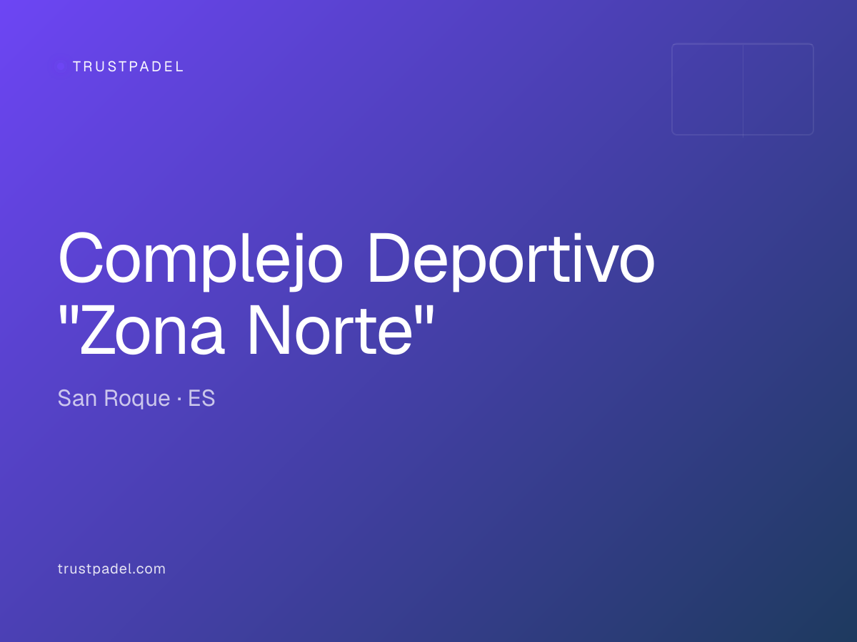 Complejo Deportivo "Zona Norte" padel club