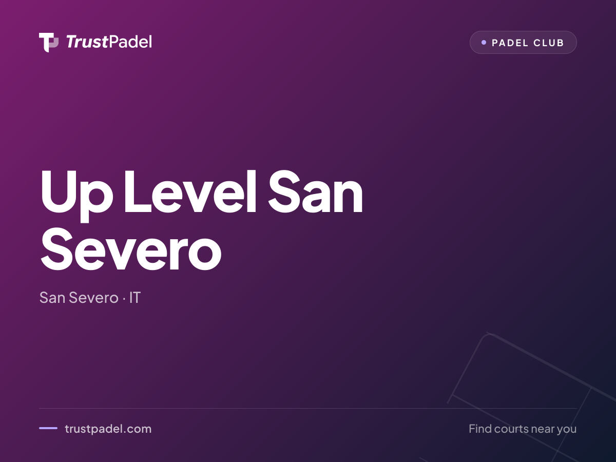 Up Level San Severo padel club