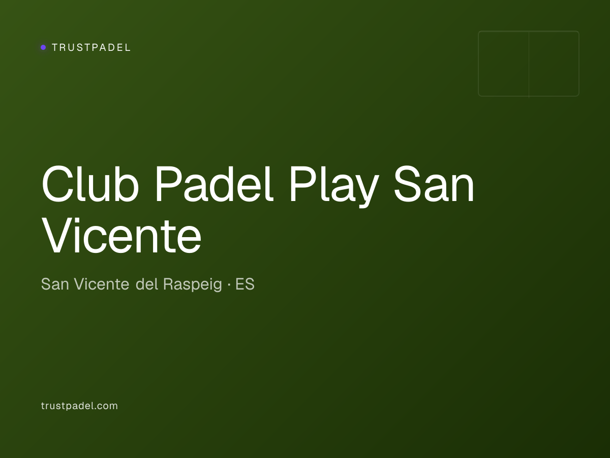 Club Padel Play San Vicente padel club