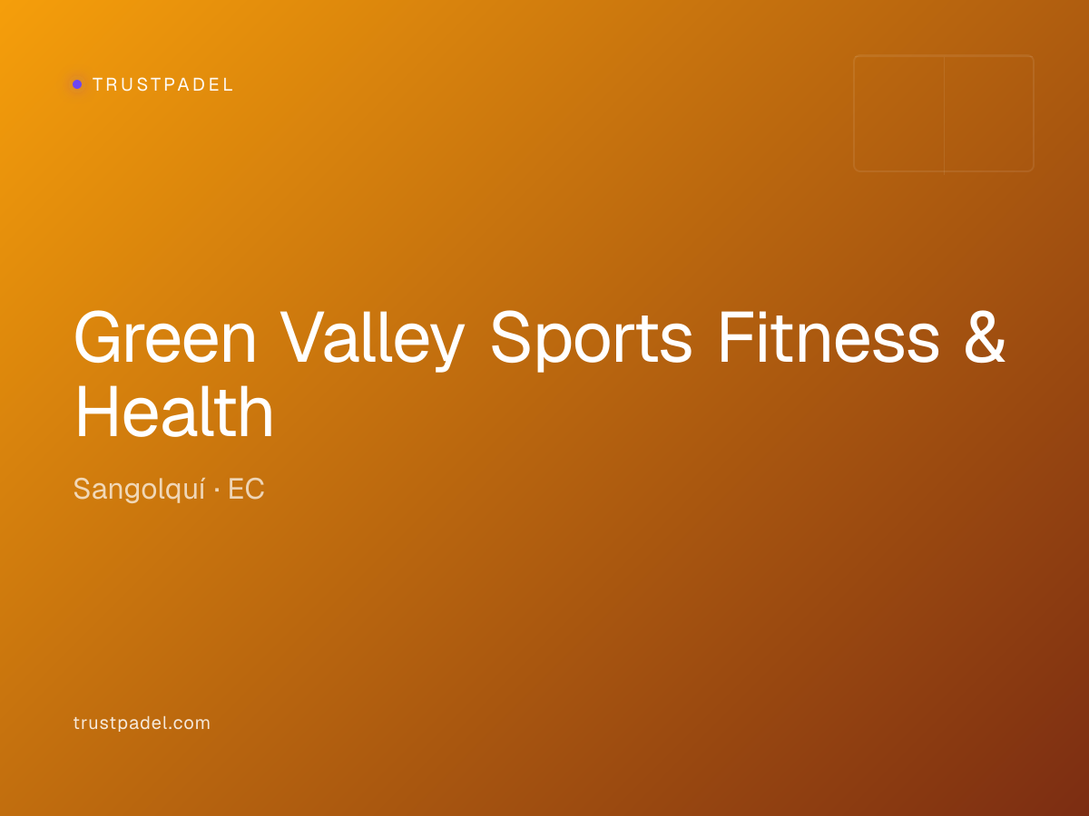 Green Valley Sports Fitness & Health padel club