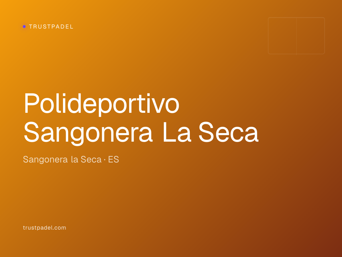 Polideportivo Sangonera La Seca padel club