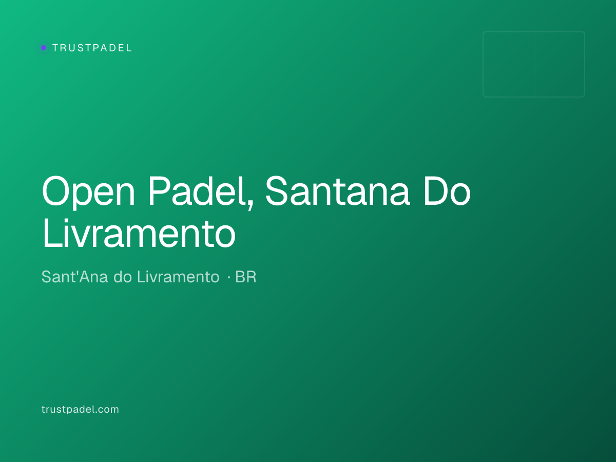 Open Padel, Santana Do Livramento padel club