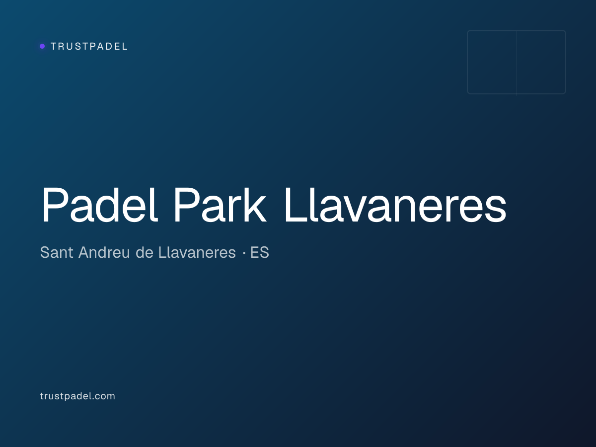 Padel Park Llavaneres padel club