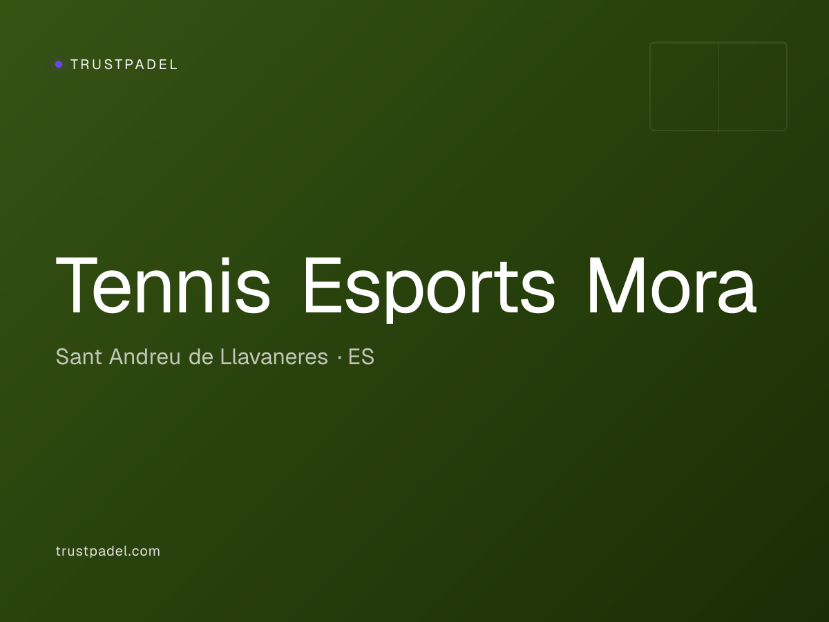 Tennis Esports Mora padel club