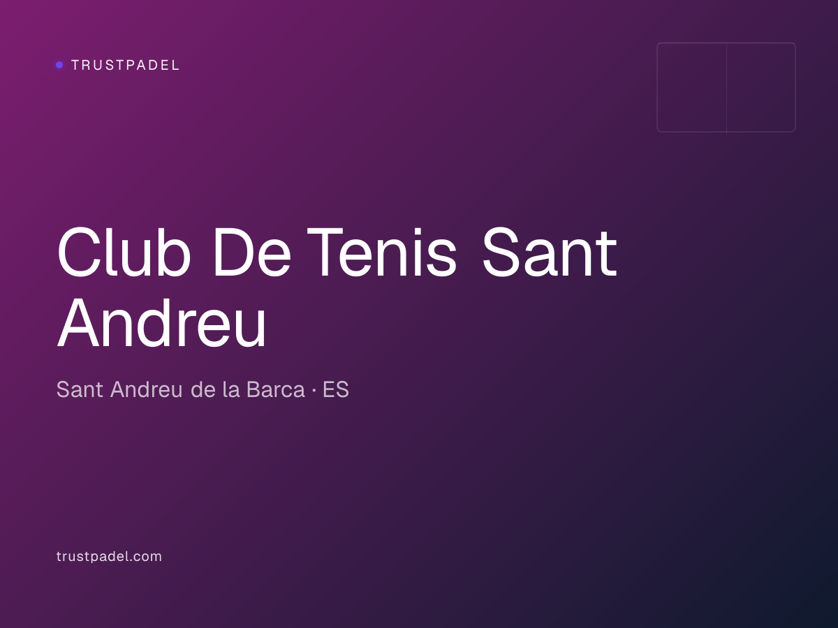 Club De Tenis Sant Andreu padel club