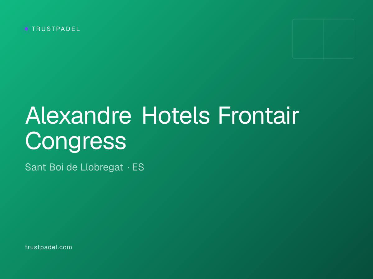 Alexandre Hotels Frontair Congress padel club