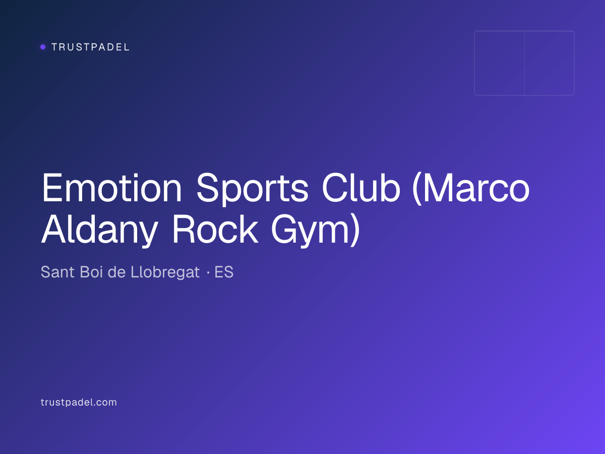 Emotion Sports Club (Marco Aldany Rock Gym) padel club