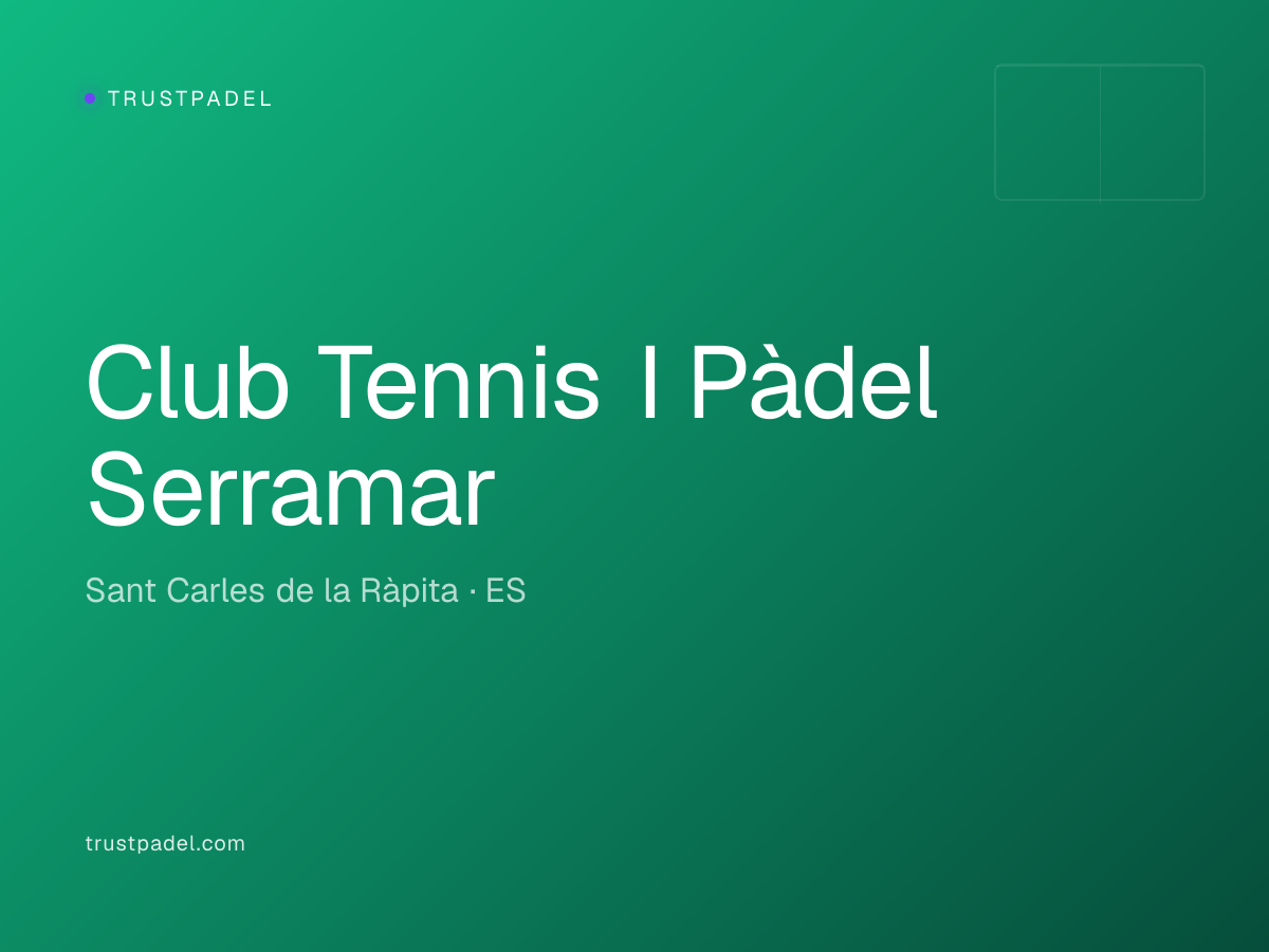 Club Tennis I Pàdel Serramar padel club