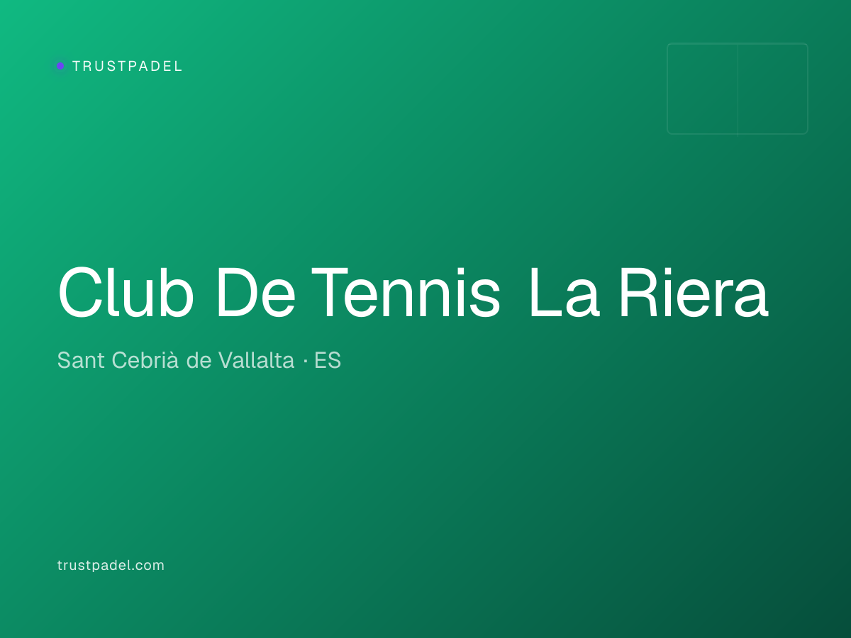 Club De Tennis La Riera padel club