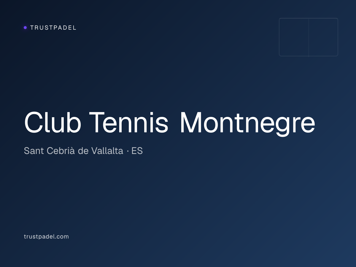 Club Tennis Montnegre padel club