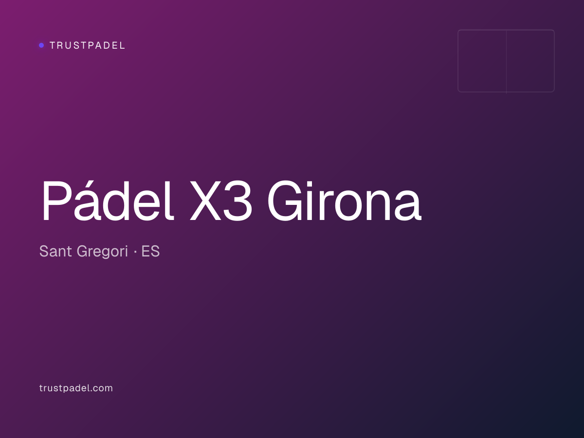 Pádel X3 Girona padel club