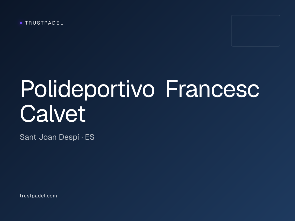 Polideportivo Francesc Calvet padel club