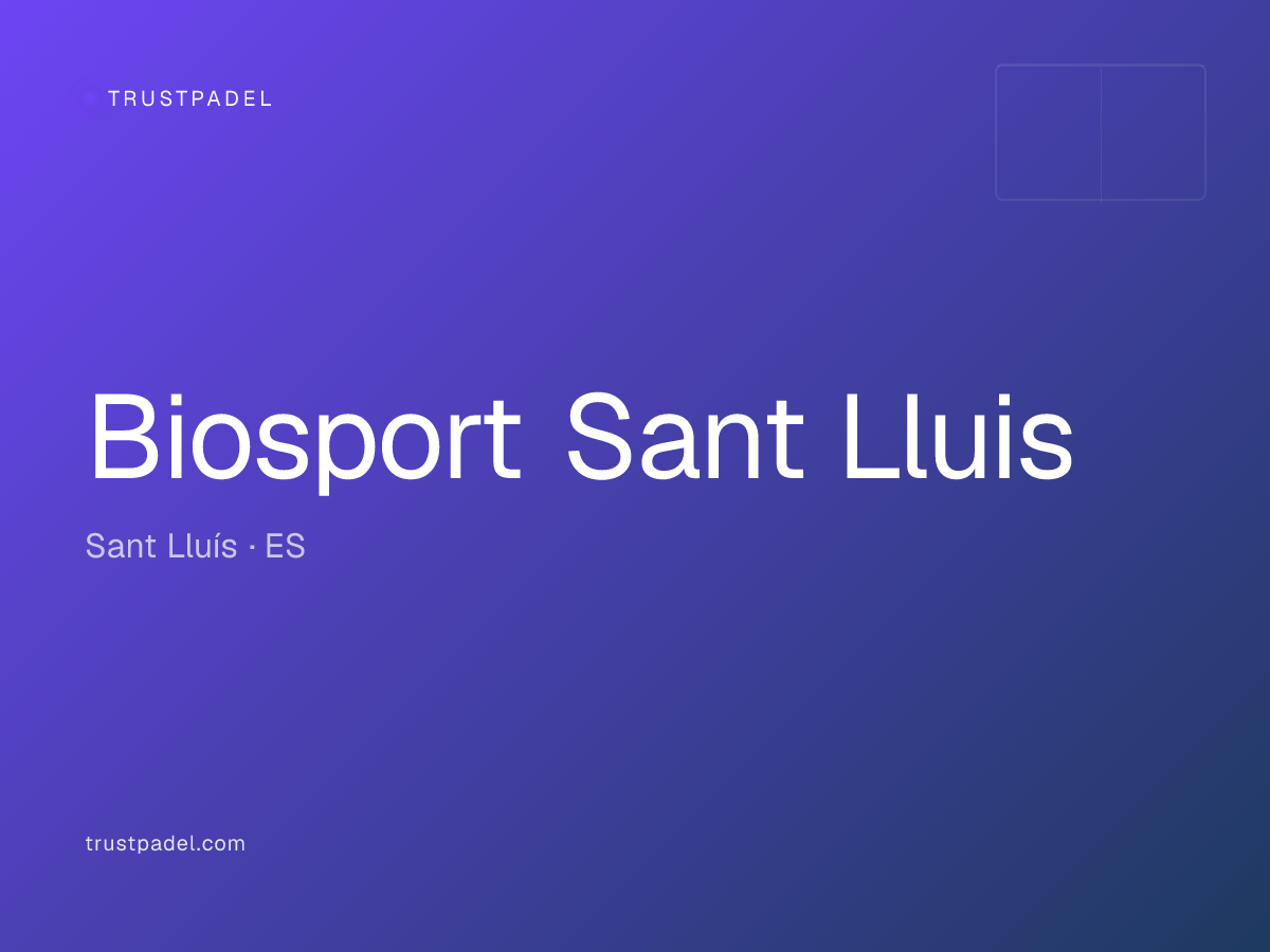 Biosport Sant Lluis padel club
