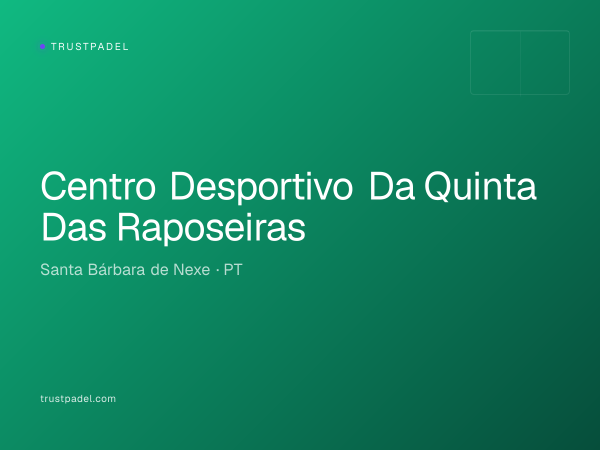 Centro Desportivo Da Quinta Das Raposeiras padel club