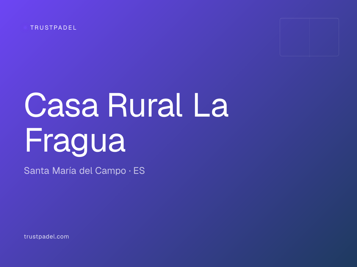 Casa Rural La Fragua padel club