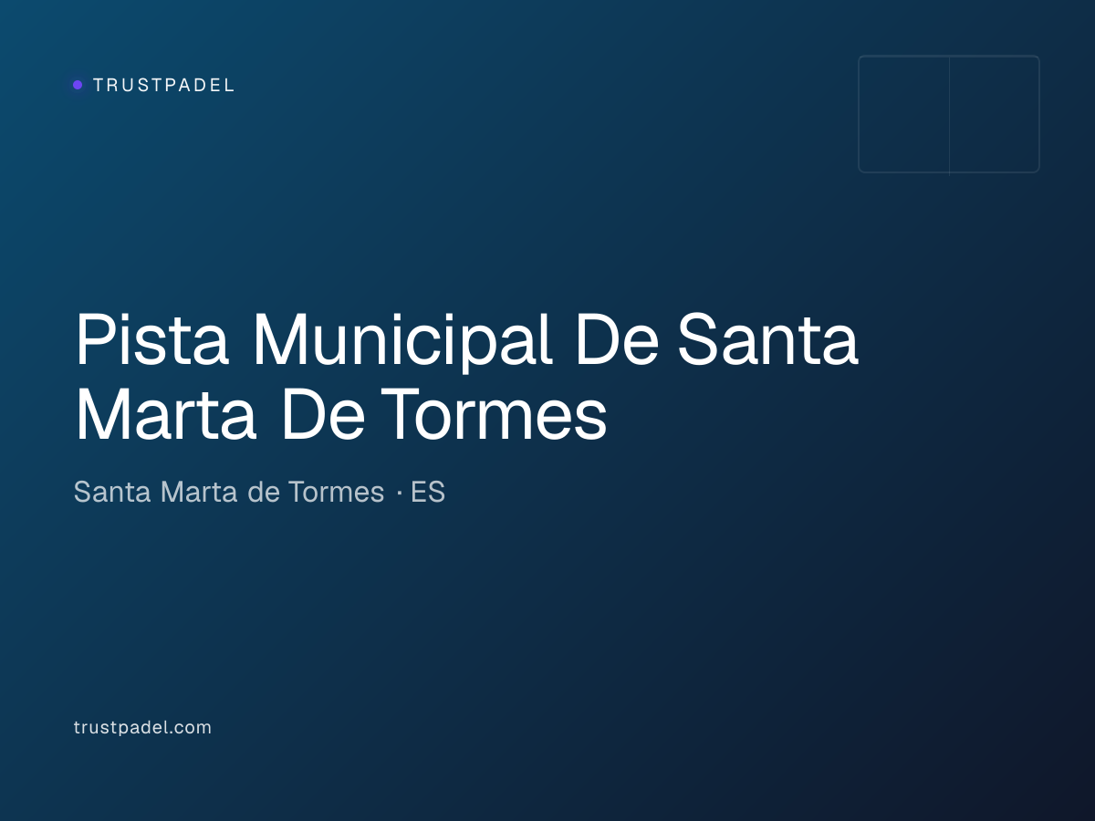 Pista Municipal De Santa Marta De Tormes padel club