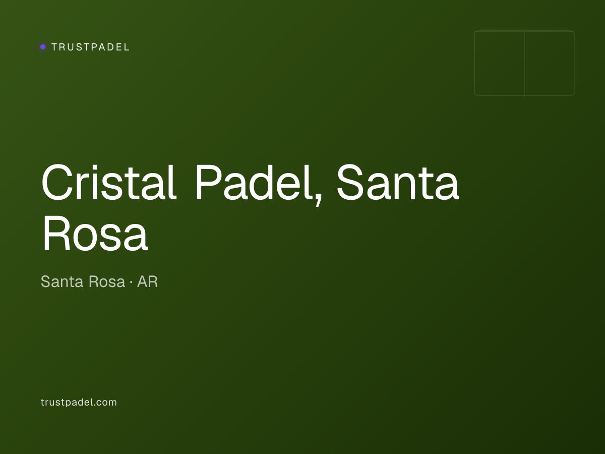 Cristal Padel, Santa Rosa padel club