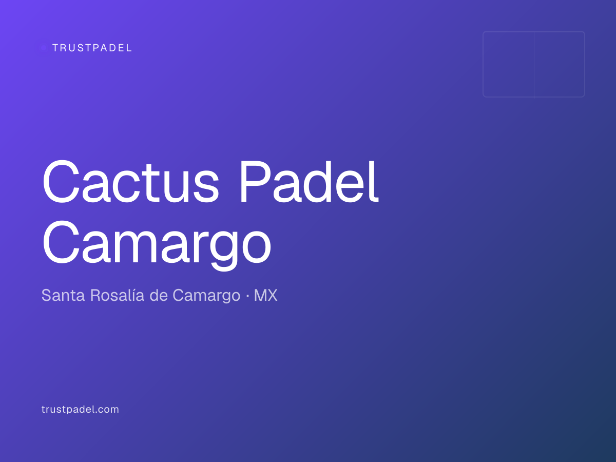 Cactus Padel Camargo padel club