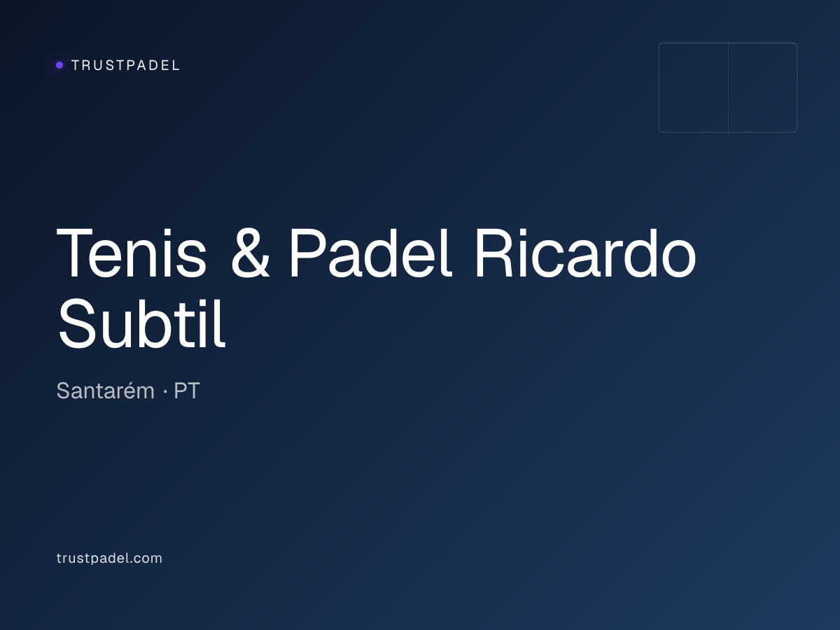 Tenis & Padel Ricardo Subtil padel club