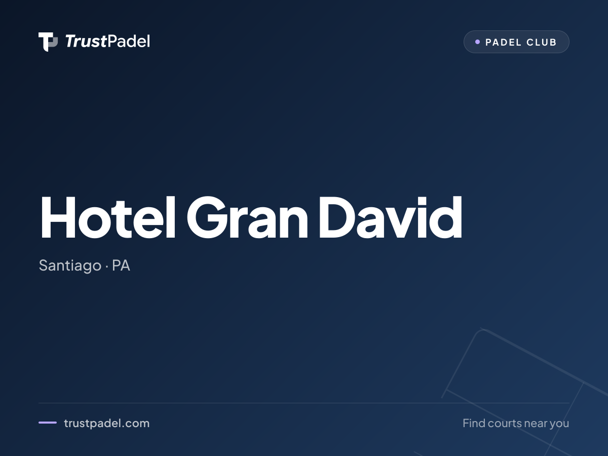 Hotel Gran David padel club