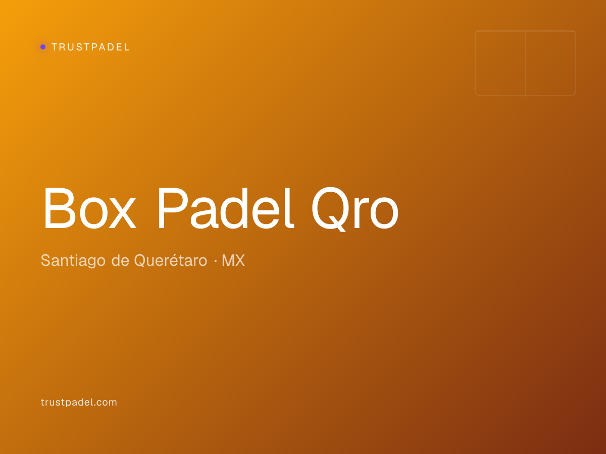 Box Padel Qro padel club