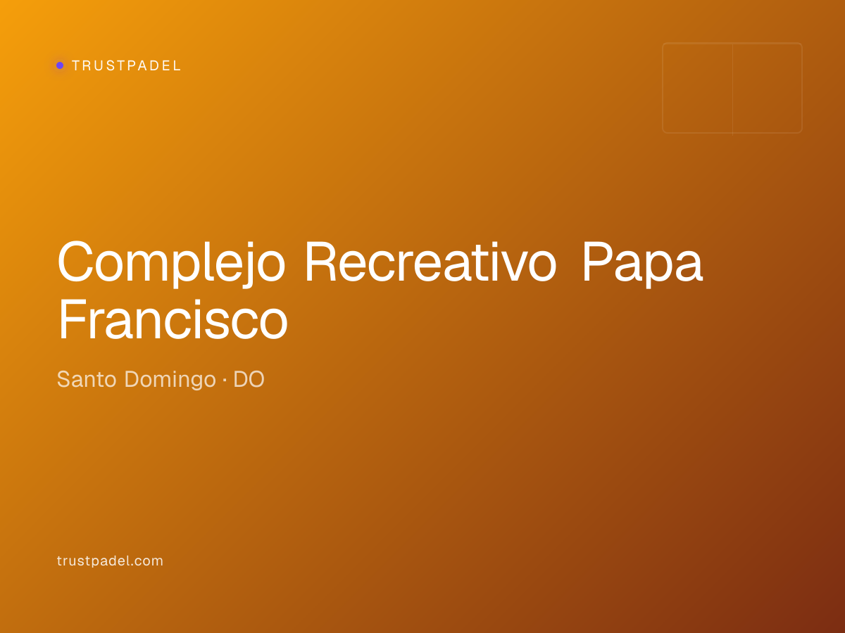 Complejo Recreativo Papa Francisco padel club