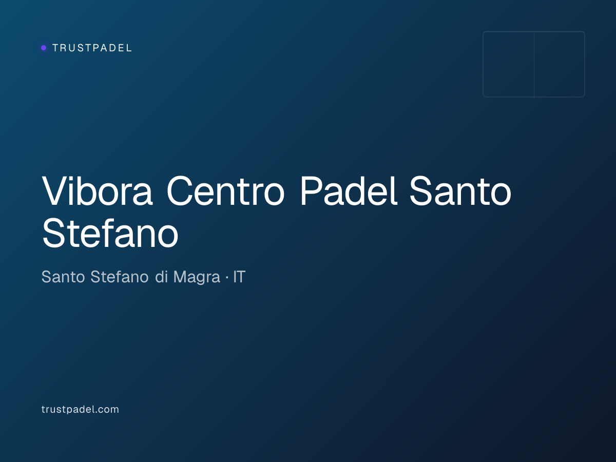 Vibora Centro Padel Santo Stefano padel club