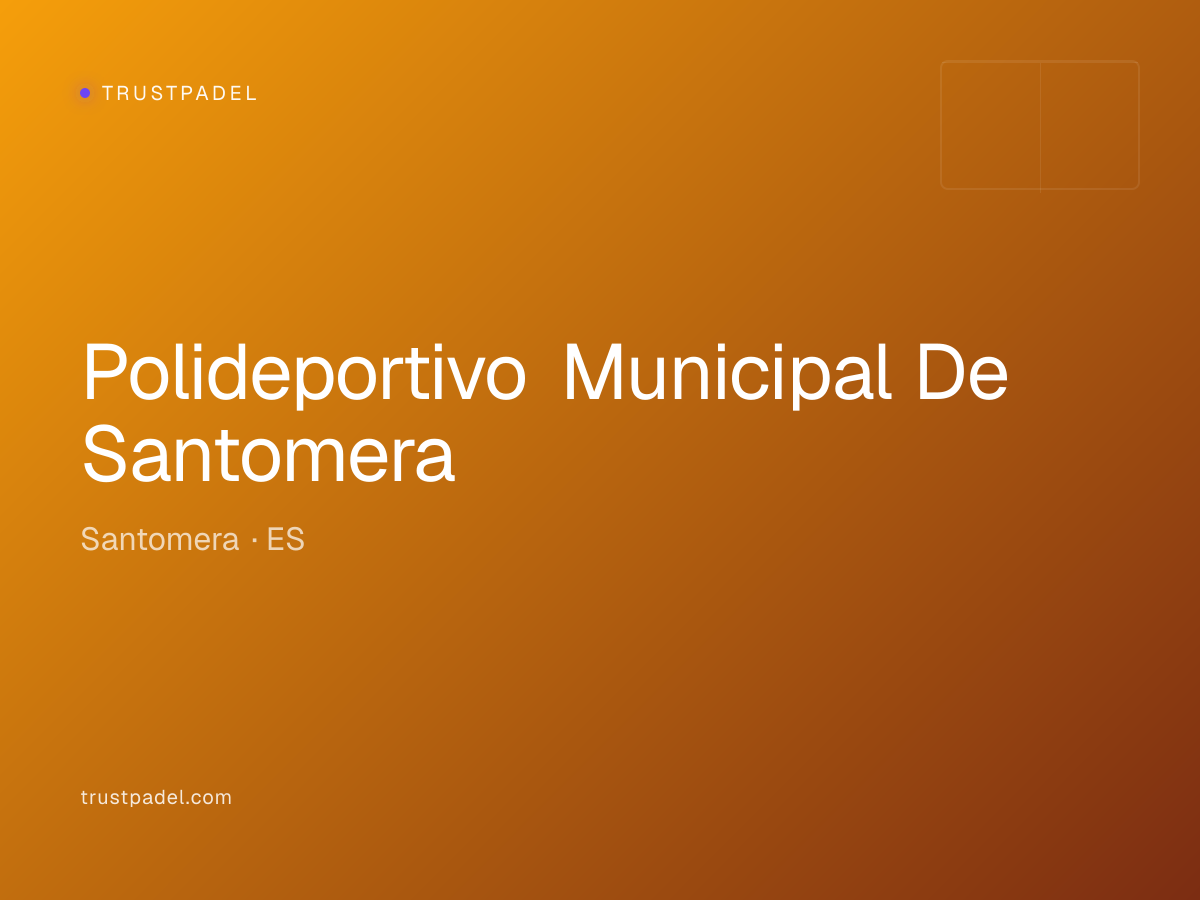 Polideportivo Municipal De Santomera padel club