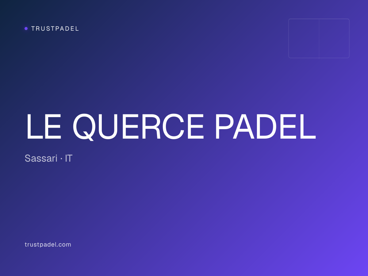 LE QUERCE PADEL padel club