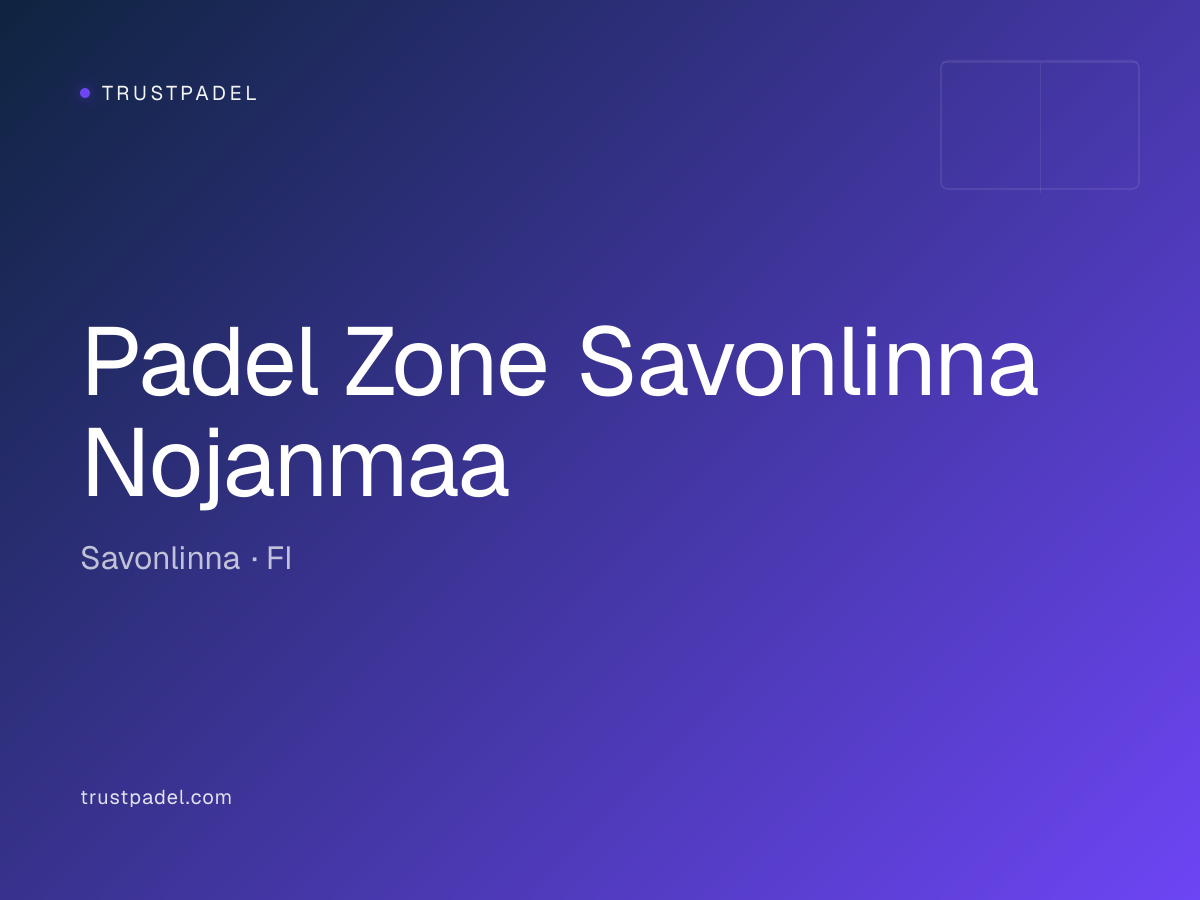 Padel Zone Savonlinna Nojanmaa padel club