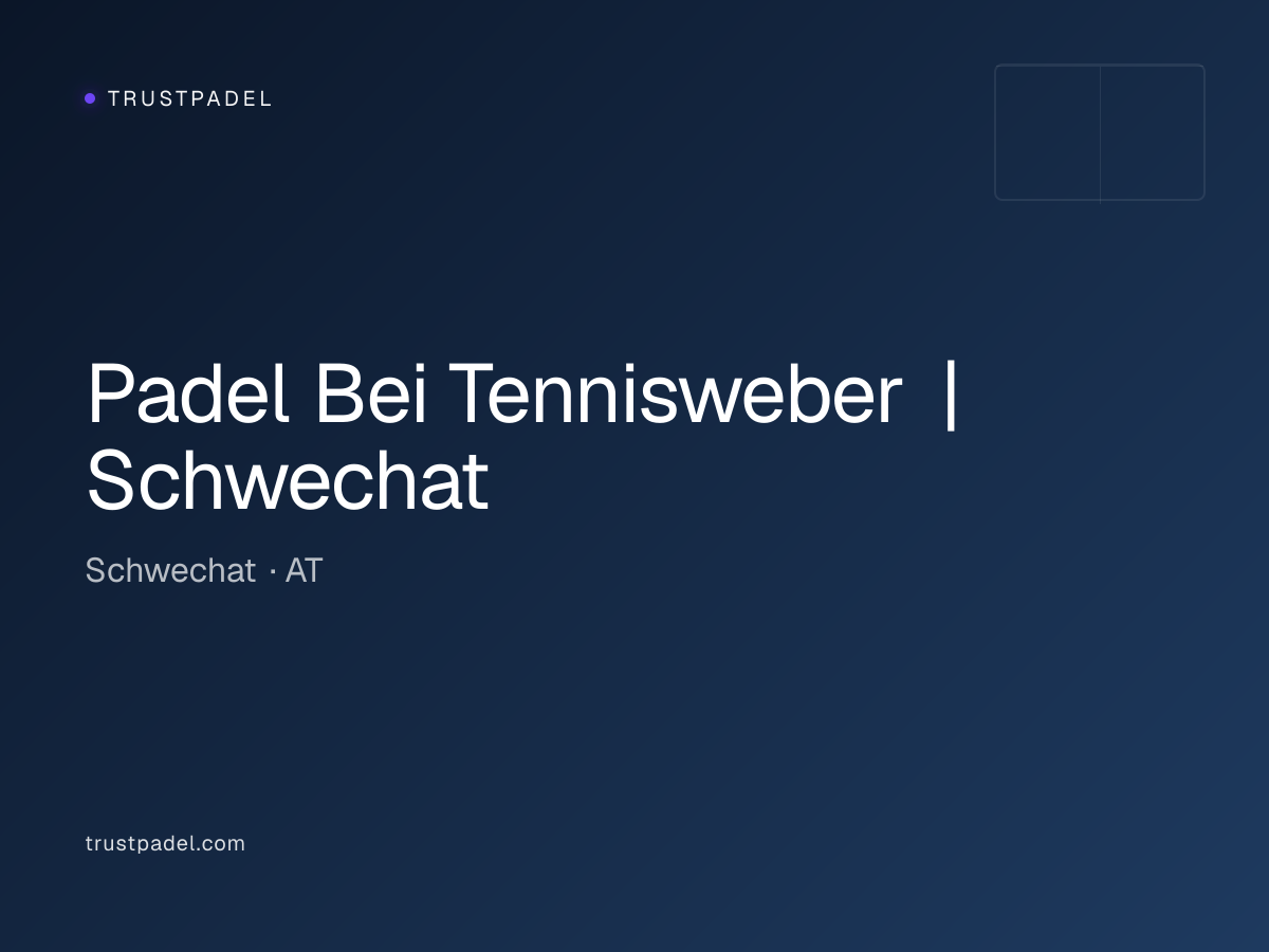 Padel Bei Tennisweber | Schwechat padel club