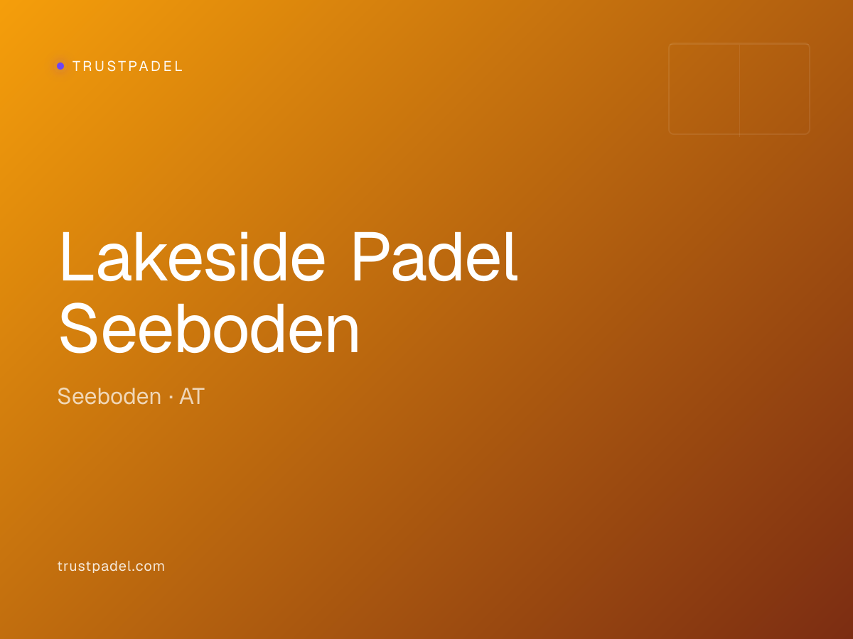 Lakeside Padel Seeboden padel club